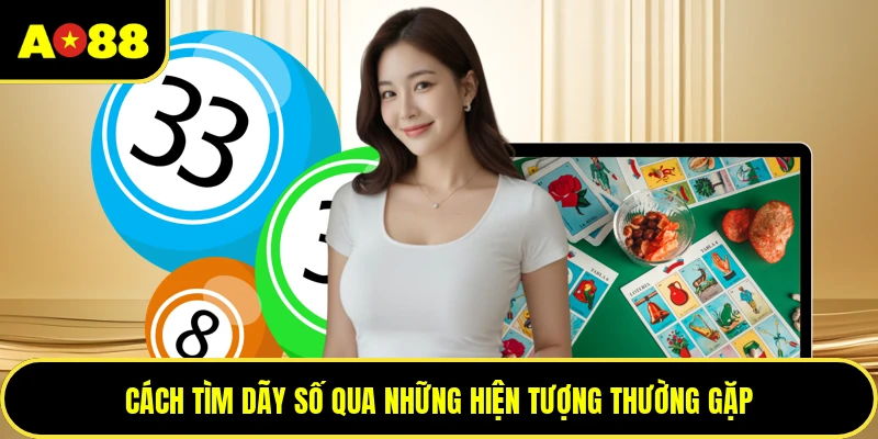 Cách tìm dãy số qua những hiện tượng thường gặp
